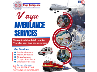 Vayu Air Ambulance Services in Patna - Fix Your Problem To Move Urgently