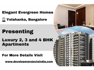 Elegant Evergreen Homes - Luxurious Apartments Nestled in Yelahanka, Bangalore