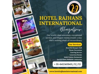 Rajhans international hotel bhagalpur bihar