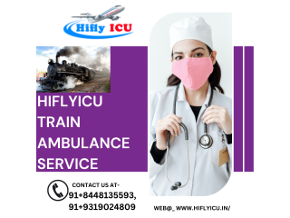 Train Ambulance Service in Dimapur by Hiflyicu- Well-Planned Evacuation Serviceable