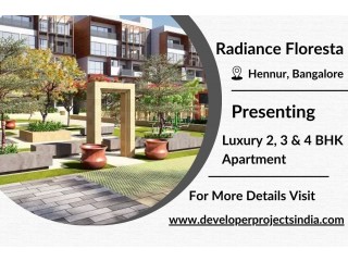 Radiance Floresta - Luxury Apartments, Unveiling a Serene Urban Oasis in Hennur, Bangalore