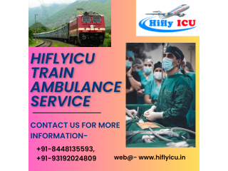 Train Ambulance Service in Ranchi by Hiflyicu- Well Trained Medical Staff