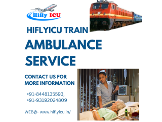 Train Ambulance Service in Kolkata by Hiflyicu- Proper Medical Treatment