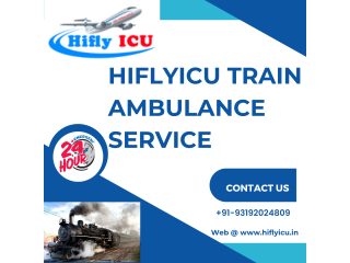 Train Ambulance Service in Gorakhpur by Hiflyicu- Cardiac Train Ambulance Service