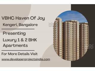 VBHC Haven Of Joy - Luxurious Apartments Offering Serenity and Modern Living in Kengeri, Bangalore