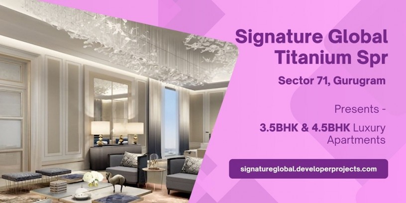 signature-global-titanium-spr-gurgaon-a-royal-lifestyle-at-sector-71-big-4