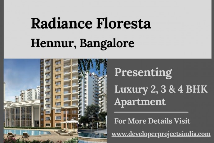 radiance-floresta-exquisite-luxury-apartments-in-the-bustling-hub-of-hennur-bangalore-big-0
