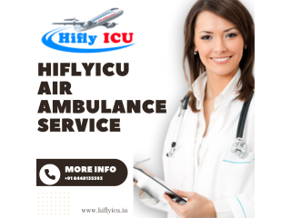 Cutting Edge Equipment Air Ambulance Service in Allahabad by Hiflyicu