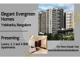 Elegant Evergreen Homes - Experience the Finest Premium Apartments in Yelahanka, Bangalore