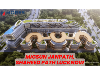 Migsun Lucknow Central At Amar Shaheed Path, Premium Commercial Spaces