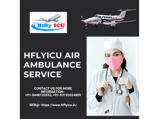 Air Ambulance Service in Rewa by Hiflyicu- Well-Furnished Air Ambulances
