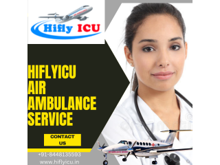 Efficient Facilities Air Ambulance Service in Ranchi by Hiflyicu