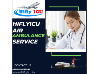 Advance Support Air Ambulance Service in Raipur by Hiflyicu