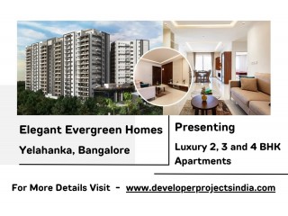 Elegant Evergreen Homes - Luxurious Apartments in Yelahanka, Bangalore