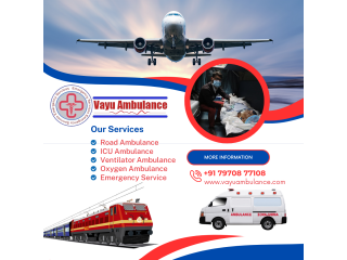 Vayu Ambulance Services in Patna - Choose Frequently For Transfer