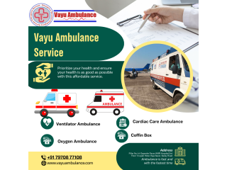 Vayu Ambulance Services in Bhagalpur - Timely and Efficient Services