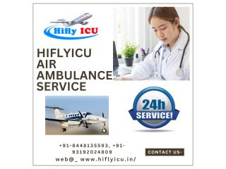 Air Ambulance Service in Lucknow by Hiflyicu- Trustworthy Medium of Air Ambulance