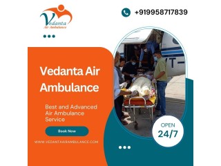 Select Vedanta Air Ambulance from Guwahati with Superb Medical Facility