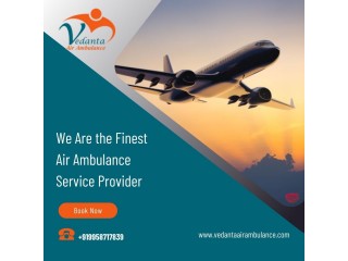 Utilize Vedanta Air Ambulance in Patna with Better Medical Assistance