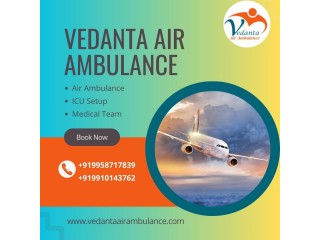 Use Vedanta Air Ambulance in Patna with Unique Medical Treatment