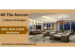4s The Aurrum Sector 59 In Gurgaon - You Will Love Your House