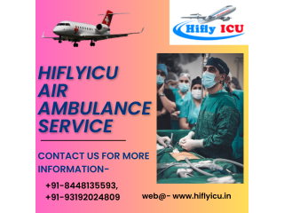 Air Ambulance Service in India by Hiflyicu- Modern Medical Facilities